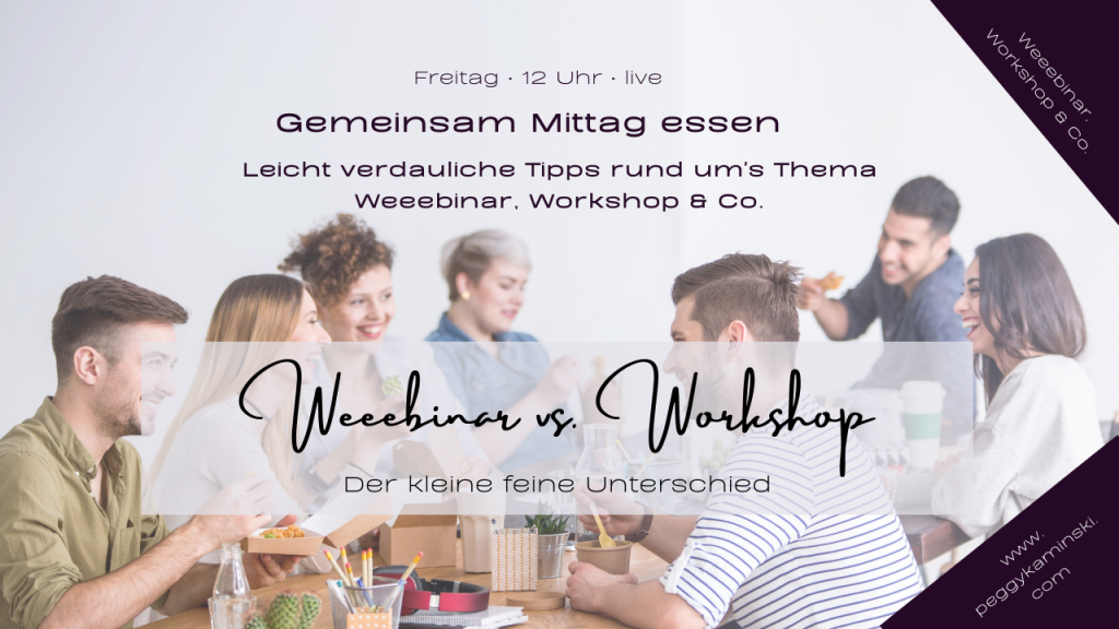 Weeebinar vs. Workshop