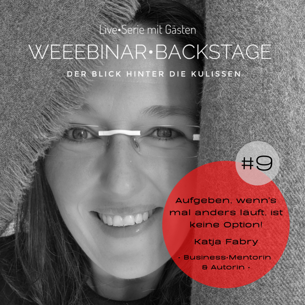 Folge 9 von Weeebinar•Backstage mit Katja Fabry