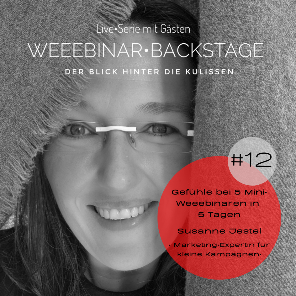 Folge 11 von Weeebinar•Backstage mit Susanne Jestel